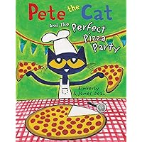 Pete the Cat and the Perfect Pizza Party Pete the Cat and the Perfect Pizza Party Hardcover Audible Audiobook Kindle
