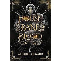 House of Bane and Blood (Order and Chaos Series Book 1) House of Bane and Blood (Order and Chaos Series Book 1) Kindle Audible Audiobook Paperback Hardcover