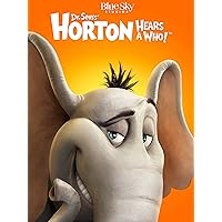 Dr. Seuss' Horton Hears a Who!