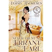 Never Trust an Errant Earl: Regency Romance (How to Reform a Rake Series Book 3) Never Trust an Errant Earl: Regency Romance (How to Reform a Rake Series Book 3) Kindle