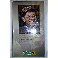 Bill Gates, Una Biografia No Autorizada Bill Gates, Una Biografia No Autorizada Hardcover Paperback