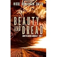 Beauty and Dread: A Post-Apocalyptic Thriller (Book Two in the Troop of Shadows Chronicles) Beauty and Dread: A Post-Apocalyptic Thriller (Book Two in the Troop of Shadows Chronicles) Kindle Paperback Hardcover