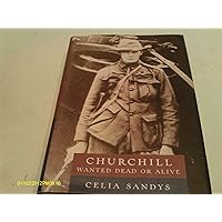 Churchill: Wanted Dead Or Alive Churchill: Wanted Dead Or Alive Hardcover Paperback