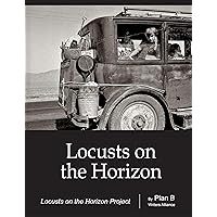 Locusts on the Horizon Locusts on the Horizon Kindle