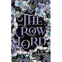 The Crow Lord (The Vampires of Malvania Book 1) The Crow Lord (The Vampires of Malvania Book 1) Kindle Paperback Hardcover