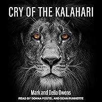 Cry of the Kalahari Cry of the Kalahari Paperback Audible Audiobook Kindle Hardcover Audio CD