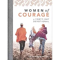 Women of Courage: A 40-Day Devotional Women of Courage: A 40-Day Devotional Hardcover Kindle