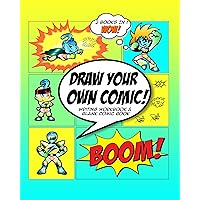 Draw Your Own Comic: How to Write A Graphic Novel with Blank Comic Book Cartoon Superhero Theme Draw Your Own Comic: How to Write A Graphic Novel with Blank Comic Book Cartoon Superhero Theme Kindle Paperback