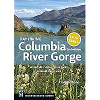 Day Hiking Columbia River Gorge, 2nd Edition: Waterfalls * Vistas * State Parks * National Scenic Area (Mountaineers Books) Day Hiking Columbia River Gorge, 2nd Edition: Waterfalls * Vistas * State Parks * National Scenic Area (Mountaineers Books) Paperback Kindle