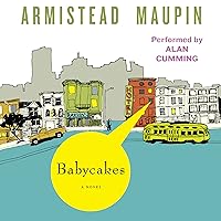 Babycakes: Tales of the City, Book 4 Babycakes: Tales of the City, Book 4 Audible Audiobook Paperback Kindle Hardcover