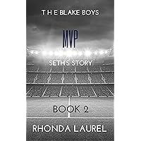 MVP: Seth's Story (The Blake Boys (20 Books) Book 2)