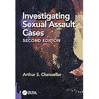 Investigating Sexual Assault Cases Investigating Sexual Assault Cases Paperback Kindle Hardcover