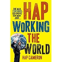 Hap Working the World Hap Working the World Paperback Kindle
