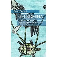 GELSOMINA: Storia di una tartaruga che decise di rincorrere i propri sogni (Italian Edition) GELSOMINA: Storia di una tartaruga che decise di rincorrere i propri sogni (Italian Edition) Kindle Paperback