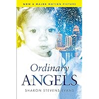 Ordinary Angels Ordinary Angels Paperback Kindle Hardcover