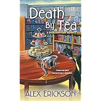 Death by Tea (A Bookstore Cafe Mystery Book 2) Death by Tea (A Bookstore Cafe Mystery Book 2) Kindle Mass Market Paperback Audible Audiobook Audio CD