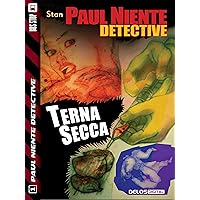 Terna secca (Paul Niente Detective) (Italian Edition)