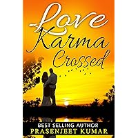 Love Karma Crossed (Romance in India Series Book 2)