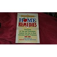 The Doctor's Book of Home Remedies: Thousands of Tips and Techniques Anyone Can Use to Heal Everyday Health Problems The Doctor's Book of Home Remedies: Thousands of Tips and Techniques Anyone Can Use to Heal Everyday Health Problems Hardcover Paperback