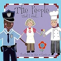 The People That I Meet (See and Learn) The People That I Meet (See and Learn) Board book Paperback