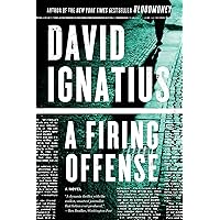 A Firing Offense: A Novel A Firing Offense: A Novel Kindle Hardcover Paperback Mass Market Paperback Audio CD
