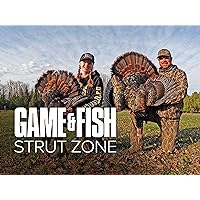 Game & Fish Strut Zone - Season 1