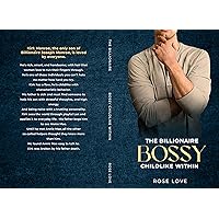 Enemies to Lovers Romance: Billionaire Bossy Childlike Within Enemies to Lovers Romance: Billionaire Bossy Childlike Within Kindle Hardcover Paperback