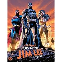 DC Comics: The Art of Jim Lee (1) DC Comics: The Art of Jim Lee (1) Hardcover Kindle