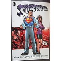 Superman: Til Death Do Us Part Superman: Til Death Do Us Part Paperback Mass Market Paperback