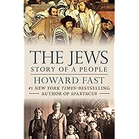 The Jews: Story of a People The Jews: Story of a People Kindle Audible Audiobook Paperback Mass Market Paperback Hardcover