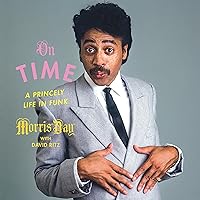 On Time: A Princely Life in Funk On Time: A Princely Life in Funk Audible Audiobook Paperback Kindle Hardcover