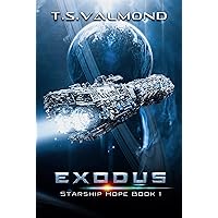 Exodus: Space Opera (Starship Hope Series Book 1)