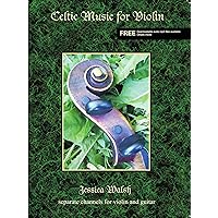 Celtic Music for Violin Book with play a long audio files Celtic Music for Violin Book with play a long audio files Paperback Kindle