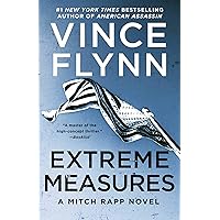 Extreme Measures: A Thriller (Mitch Rapp Book 11)