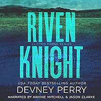 Riven Knight: Clifton Forge, Book 2 Riven Knight: Clifton Forge, Book 2 Audible Audiobook Kindle Paperback Hardcover
