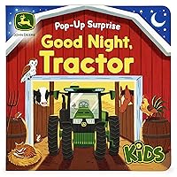 John Deere Kids Good Night Tractor on the Farm: Deluxe Lift-a-Flap & Pop-Up Surprise Board Book, Ages 2-6 John Deere Kids Good Night Tractor on the Farm: Deluxe Lift-a-Flap & Pop-Up Surprise Board Book, Ages 2-6 Board book