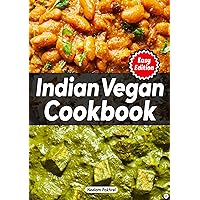 Veganbell's Indian Vegan Cookbook - Hearty and Comforting Recipes for Absolute Beginners: Dals, Curries, Breads, Desserts, and Beyond (Super Easy Edition) Veganbell's Indian Vegan Cookbook - Hearty and Comforting Recipes for Absolute Beginners: Dals, Curries, Breads, Desserts, and Beyond (Super Easy Edition) Kindle Paperback