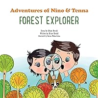 Forest Explorer (Adventures of Nino & Tenna Book 1)