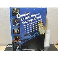 Quality Leadership and Management in the Hospitality Industry Quality Leadership and Management in the Hospitality Industry Paperback