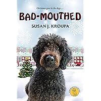 Bad-Mouthed (Doodlebugged Mysteries Book 4) Bad-Mouthed (Doodlebugged Mysteries Book 4) Kindle Paperback