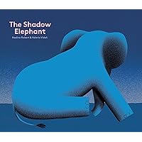 The Shadow Elephant The Shadow Elephant Board book