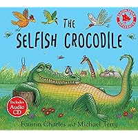 The Selfish Crocodile The Selfish Crocodile Audio CD Paperback Kindle Hardcover Audio, Cassette Board book