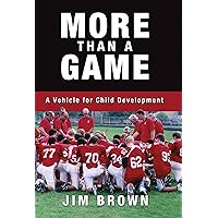 More Than a Game: A Vehicle for Child Development