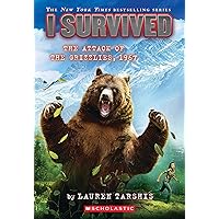 I Survived the Attack of the Grizzlies, 1967 (I Survived #17) I Survived the Attack of the Grizzlies, 1967 (I Survived #17) Paperback Audible Audiobook Kindle Hardcover