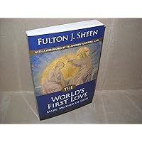 World's First Love: Mary, Mother of God World's First Love: Mary, Mother of God Paperback Kindle