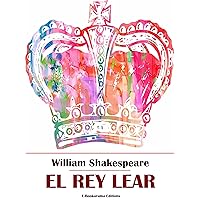 El rey Lear (Spanish Edition) El rey Lear (Spanish Edition) Kindle Hardcover Paperback Mass Market Paperback