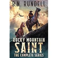 Rocky Mountain Saint: The Complete Christian Mountain Man Series