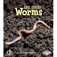 Worms (First Step Nonfiction ― Animal Life Cycles) Worms (First Step Nonfiction ― Animal Life Cycles) Paperback Library Binding
