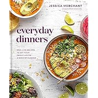 Everyday Dinners: Real-Life Recipes to Set Your Family Up for a Week of Success: A Cookbook Everyday Dinners: Real-Life Recipes to Set Your Family Up for a Week of Success: A Cookbook Kindle Hardcover Spiral-bound