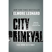 City Primeval: High Noon in Detroit City Primeval: High Noon in Detroit Kindle Audible Audiobook Paperback Hardcover Mass Market Paperback